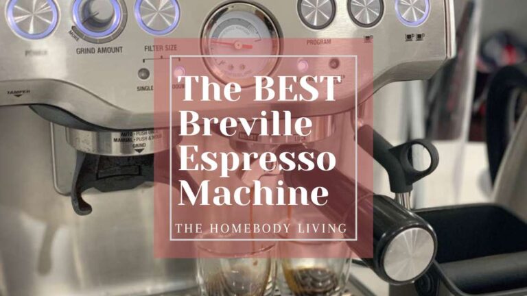 Best Breville Espresso Machine (BES840XL User Since 2016)